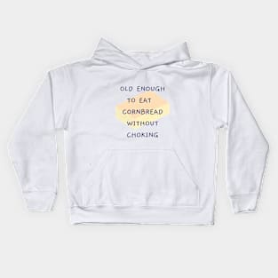 Old Enough Kids Hoodie